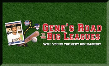 Gene's Road to the Big Leagues
